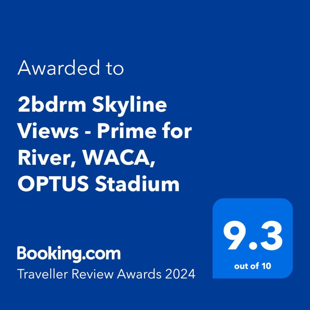 2Bdrm Skyline Views - Prime For River, Waca, Optus Stadium Perth Eksteriør billede